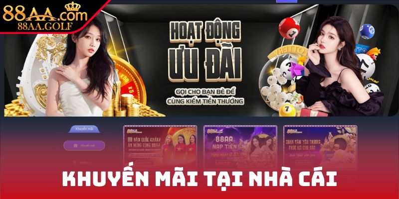 Khuyến mãi tại nhà cái
