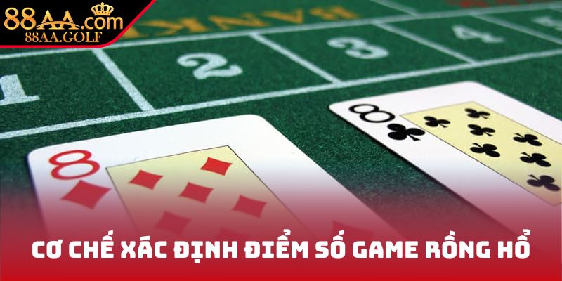 Cơ chế xác định điểm số game rồng hổ